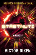 Phobos: Střetnutí