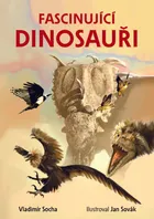 Fascinující dinosauři