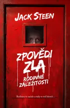 Zpovědi zla: Rodinné záležitosti