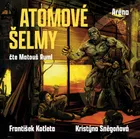 Atomové šelmy: Aréna, audiokniha