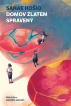 Domov zlatem spravený