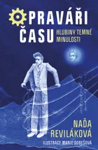 Opraváři času: Hlubiny temné minulosti