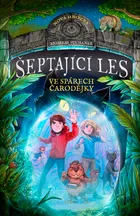 Šeptající les: Ve spárech čarodějky