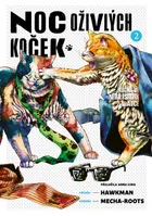 Noc oživlých koček 2