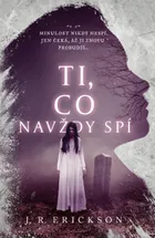 Ti, co navždy spí