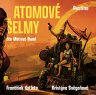 Atomové šelmy: Pustina, audiokniha