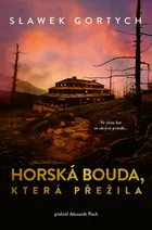Horská bouda, která přežila