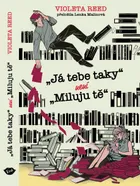 „Já tebe taky“ není „miluju tě“