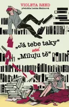 „Já tebe taky“ není „miluju tě“