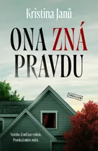 Ona zná pravdu