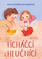 Ticháčci a hlučníci