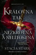 Královna tak nezkrotná a nelítostná