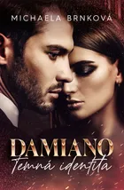 Damiano: Temná identita