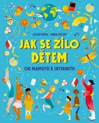 Jak se žilo dětem