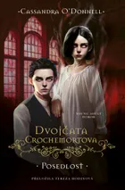 Dvojčata Crochemortova: Posedlost