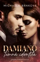 Damiano: Temná identita