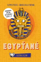 Bláznivé dějiny: Egypťané