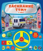 Záchranné týmy v akci