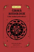 Čínská astrologie: Váš osobní průvodce