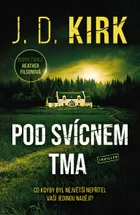 Pod svícnem tma