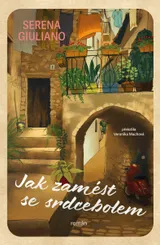 Jak zamést se srdcebolem