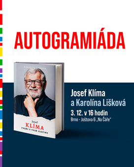 Pozvánka na autogramiádu Josefa Klímy a Karolíny Liškové