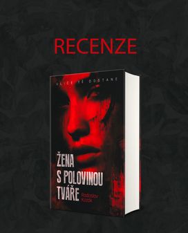 Recenze titulu Žena s polovinou tváře od Radoslava Kozáka