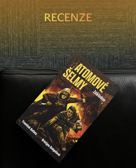 Recenze titulu Atomové šelmy - Základna od Milana Kopečného