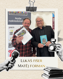 Rozhovor s Lukášem Fišerem a Matějem Formanem
