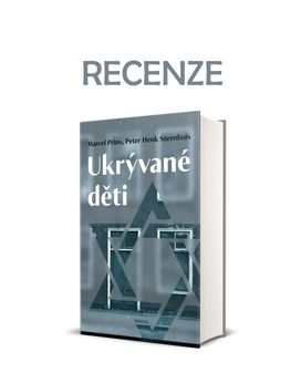 Recenze titulu Ukrývané děti od Marcela Prinse a Petera Henka Steenhuise