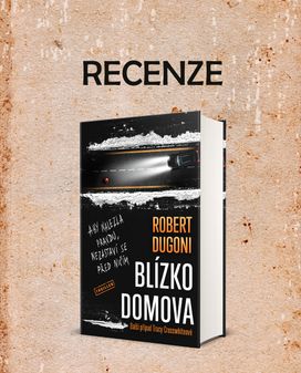 Recenze titulu Blízko domova