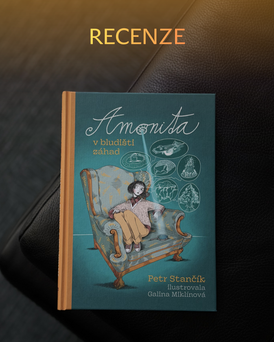 Recenze titulu Amonita v bludišti záhad od Jindřišky Kracíkové