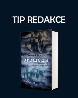 Tip redakce - Proměna od Davida Věrného