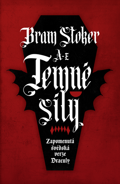 Temné síly: Zapomenutá švédská verze Drákuly