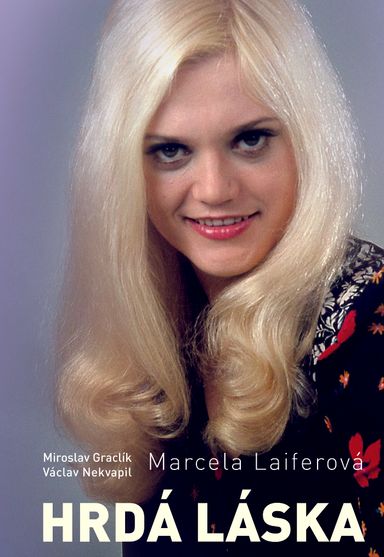 Marcela Laiferová - Hrdá láska