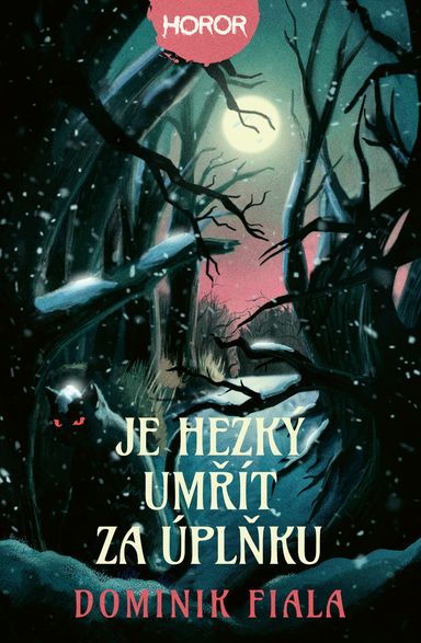 Je hezký umřít za úplňku