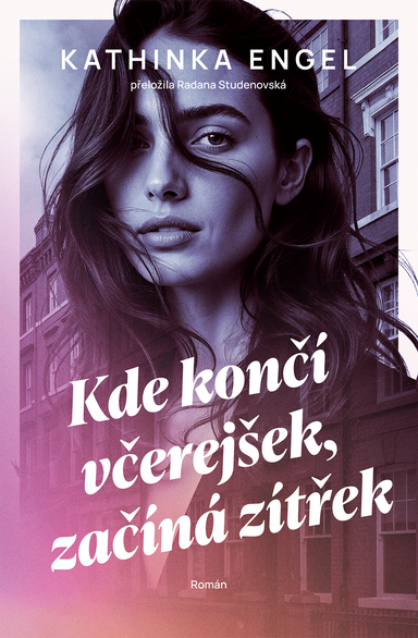 Kde končí včerejšek, začíná zítřek