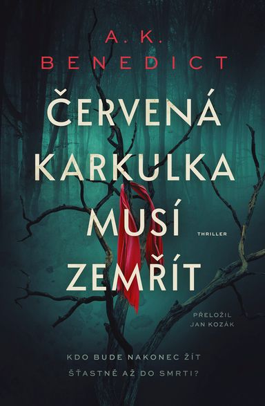 Červená karkulka musí zemřít