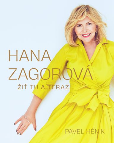 Hana Zagorová: Žiť tu a teraz, slovenské vydání