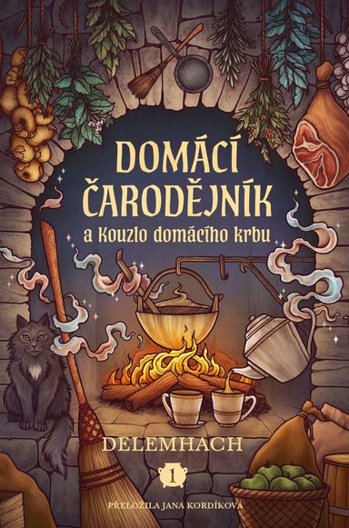 Domácí čarodějník a Kouzlo domácího krbu