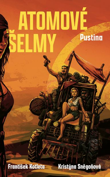 Atomové šelmy: Pustina