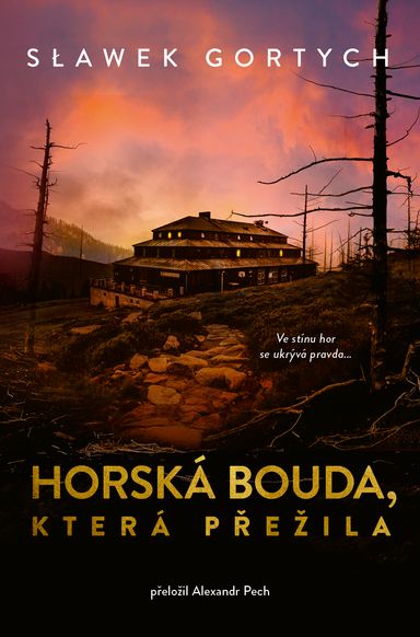 Horská bouda, která přežila