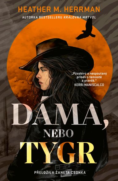 Dáma, nebo tygr