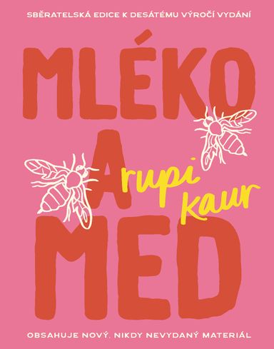 Mléko a med, 10. výročí