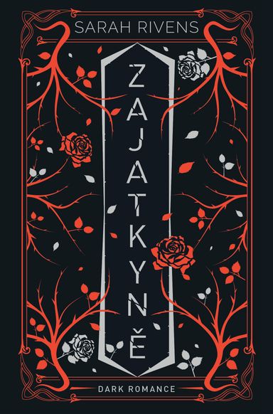 Zajatkyně: Díl druhý