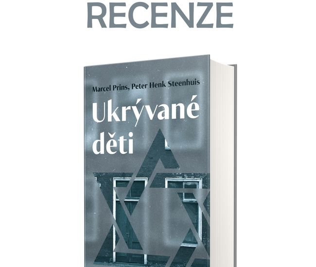 Recenze titulu Ukrývané děti od Marcela Prinse a Petera Henka Steenhuise